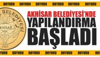 Akhisar Belediyesi’nde yeniden yapılandırma başladı