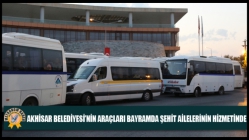 Akhisar Belediyesi’nin Araçları Bayramda Şehit Ailelerinin Hizmetinde