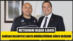 Akhisar Belediyesi Zabıta Müdürlüğünde Görev Değişimi