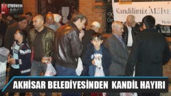 Akhisar Belediyesinden Kandil Hayırı