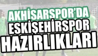 Akhisar Belediyespor’da Eskişehirspor Hazırlık