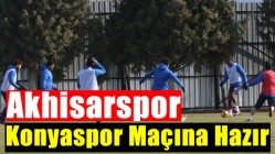 Akhisar Belediyespor, Konyaspor maçına hazır