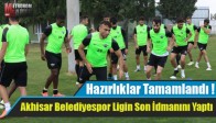 Akhisar Belediyespor Ligin Son İdmanını Yaptı