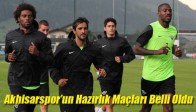 Akhisar Belediyespor’un Avusturya Kampı Hazırlık Maçları Belli Oldu