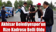 Akhisar Belediyespor’un Rize Kadrosu Belli Oldu