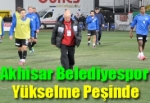 Akhisar Belediyespor, Yükselme Peşinde