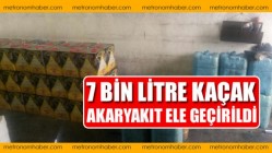 Akhisar’da 7 bin litre kaçak akaryakıt ele geçirildi