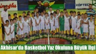 Akhisar’da Basketbol Yaz Okuluna Büyük İlgi