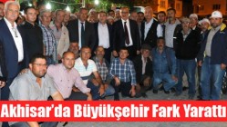 Akhisar’da Büyükşehir Fark Yarattı