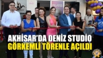 Akhisar’da Deniz Studio Görkemli Törenle Açıldı