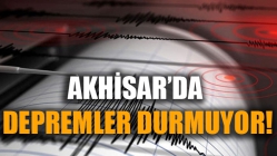 Akhisar’da Depremler Durmuyor!