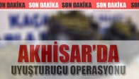 Akhisar´da Dev Uyuşturucu Operasyonu