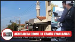 Akhisar’da Drone İle Trafik Uygulaması