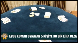 Akhisar’da evde kumar oynayan 5 kişiye 38 bin lira ceza