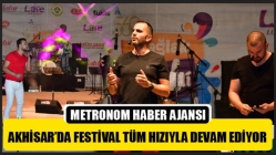 Akhisar’da Festival Tüm Hızıyla Devam Ediyor