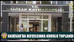 Akhisar’da Hıfzıssıhha Kurulu Toplandı