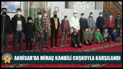 Akhisar’da Miraç Kandili Coşkuyla Karşılandı