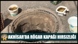 Akhisar’da Rögar Kapağı Hırsızlığı