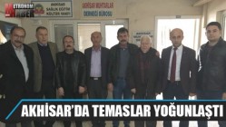 Akhisar’da Temaslar Yoğunlaştı