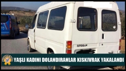 Akhisar’da yaşlı kadını dolandıranlar kıskıvrak yakalandı