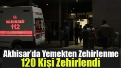 Akhisar’da Yemekten Zehirlenme Vakası