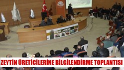 Akhisar’da Zeytin Üreticilerine Bilgilendirme Toplantısı