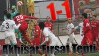 Akhisar Fırsatı Tepti