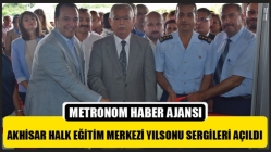 Akhisar Halk Eğitim Merkezi Yılsonu Sergileri Açıldı