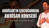 Akhisar’ın Çocuğundan Akhisar Konseri