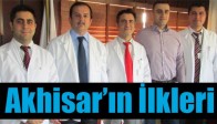 Akhisar’ın İlkleri