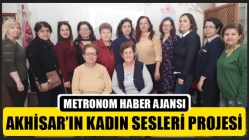 Akhisar’ın Kadın Sesleri Projesi