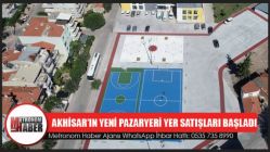 Akhisar’ın yeni pazaryeri yer satışları başladı