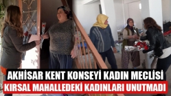 Akhisar Kent Konseyi Kadın Meclisi Kırsal Mahalleki Kadınları Unutmadı