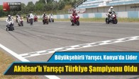 Akhisar’lı Yarışçı Türkiye Şampiyonu Oldu