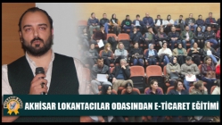 Akhisar Lokantacılar Odasından E-Ticaret Eğitimi