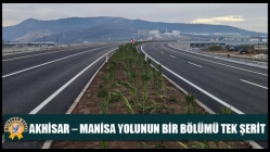 Akhisar – Manisa Yolunun Bir Bölümü Tek Şerit