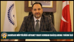 Akhisar Müftülüğü-Diyanet Vakfı Kurban Bağışlarına Yoğun İlgi