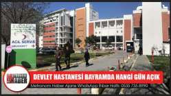 Akhisar Mustafa Kirazoğlu Devlet Hastanesi bayramda hangi gün açık?