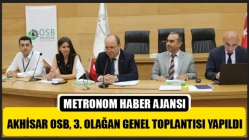 Akhisar OSB, 3. Olağan Genel Toplantısı Yapıldı