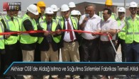 Akhisar OSB’de Aldağ Isıtma ve Soğutma Sistemleri Fabrikası Temeli Atıldı