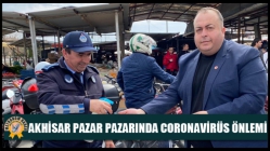 Akhisar Pazar Pazarında Coronavirüs Önlemi