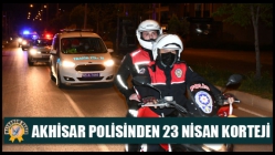 Akhisar Polisinden 23 Nisan Korteji