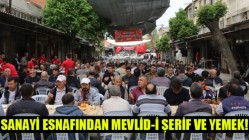 Akhisar sanayi esnafından mevlid-i şerif ve yemek!