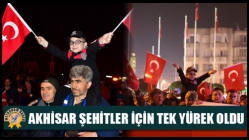 Akhisar şehitler için tek yürek oldu