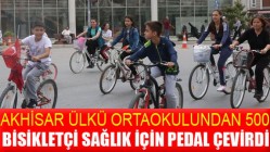 Akhisar Ülkü Ortaokulundan 500 Bisikletçi Sağlık İçin Pedal Çevirdi