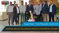 AKHİSAR ZİRAAT ODASINDAN EMNİYET MÜDÜRÜNE ZİYARET