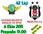 Akhisar Belediyespor A2 Ligine Beşiktaş ile Başlıyor