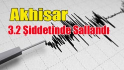 Akhisar'da 3.2 şiddetinde deprem