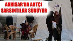 Akhisar'da Artçı Sarsıntılar Sürüyor