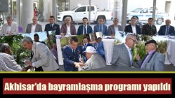 Akhisar'da bayramlaşma programı yapıldı